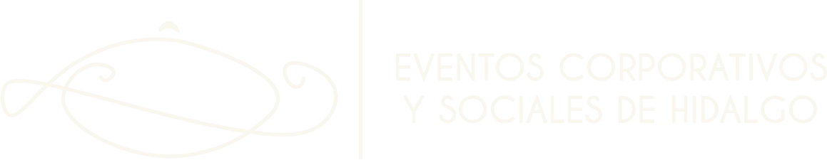 Eventos Corporativos y Sociales de Hidalgo